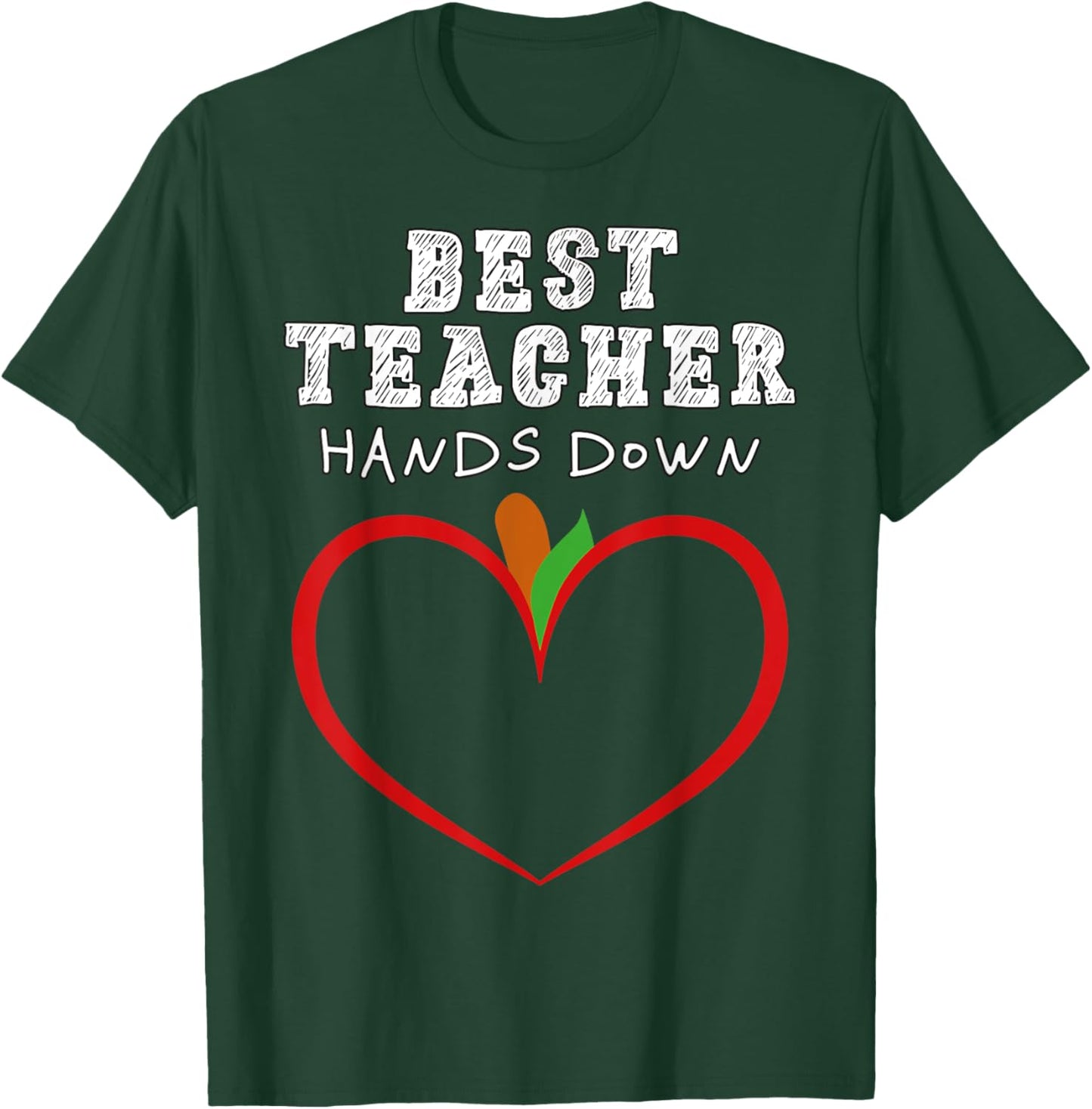 Best Teacher Hands Down Handprint Teacher Appreciation Day T-Shirt - T-Shirt | Forest