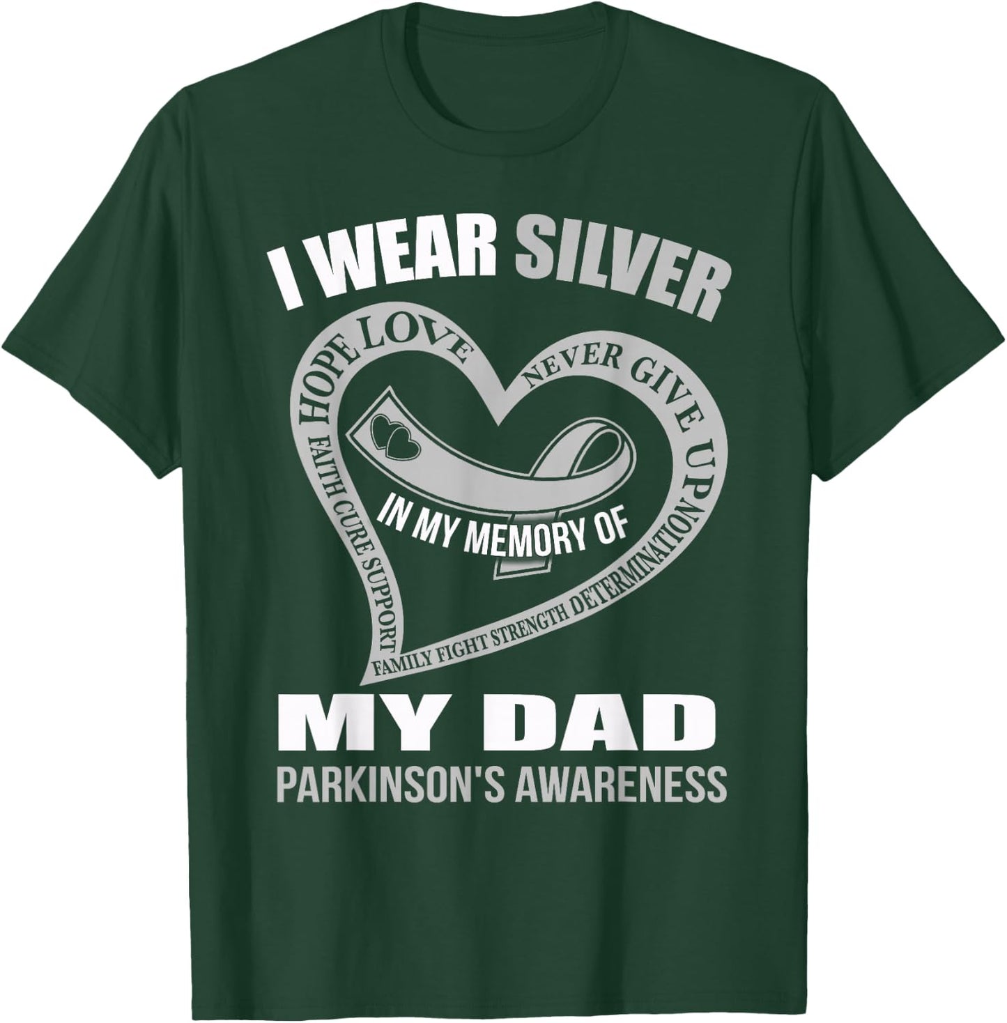 In my memory of my dad PARKINSON'S AWARENESS T-Shirt - T-Shirt | Forest