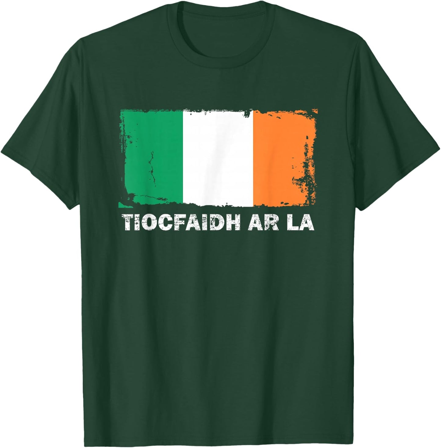 Tiocfaidh Ar La Ireland Flag Retro Vintage Distressed T-Shirt - T-Shirt | Forest
