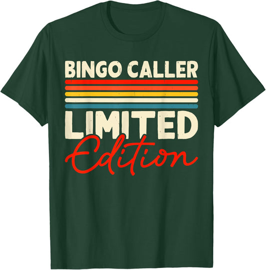 Bingo Caller Limited Edition T-Shirt - T-Shirt | Forest