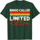 Bingo Caller Limited Edition T-Shirt - T-Shirt | Forest