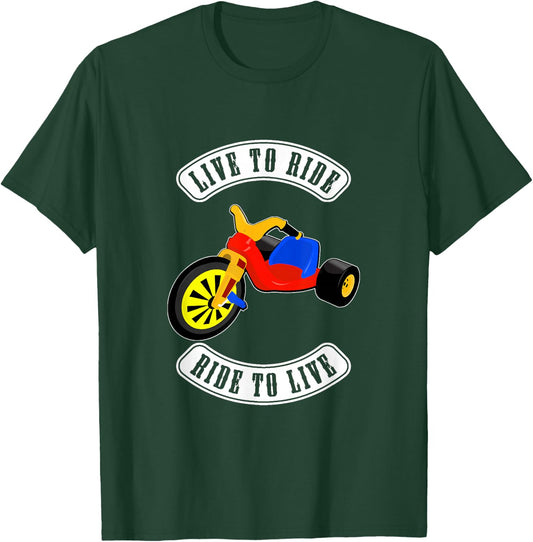 The Big Wheel Biker Gang - Live to Ride - Ride to Live T-Shirt - T-Shirt | Forest