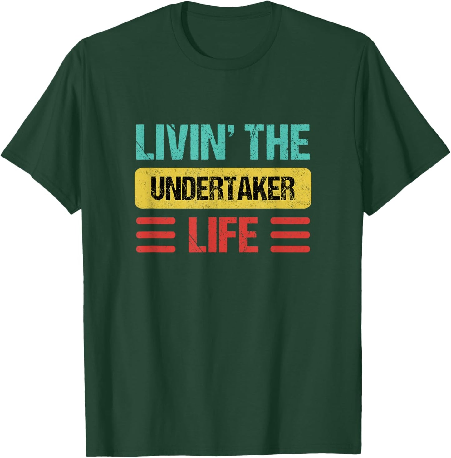 Undertaker T-Shirt - T-Shirt | Forest
