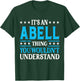 Abell Thing Surname Funny Team Family Last Name Abell T-Shirt - T-Shirt | Forest
