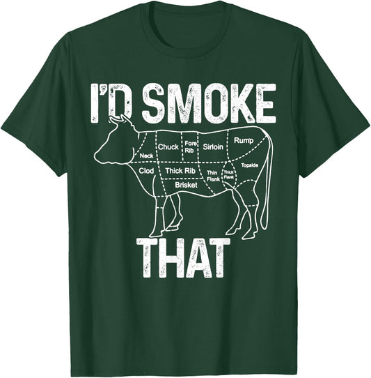 Chef Butcher Cook BBQ I'd Smoke That Cow Beef Funny Gift T-Shirt - T-Shirt | Forest