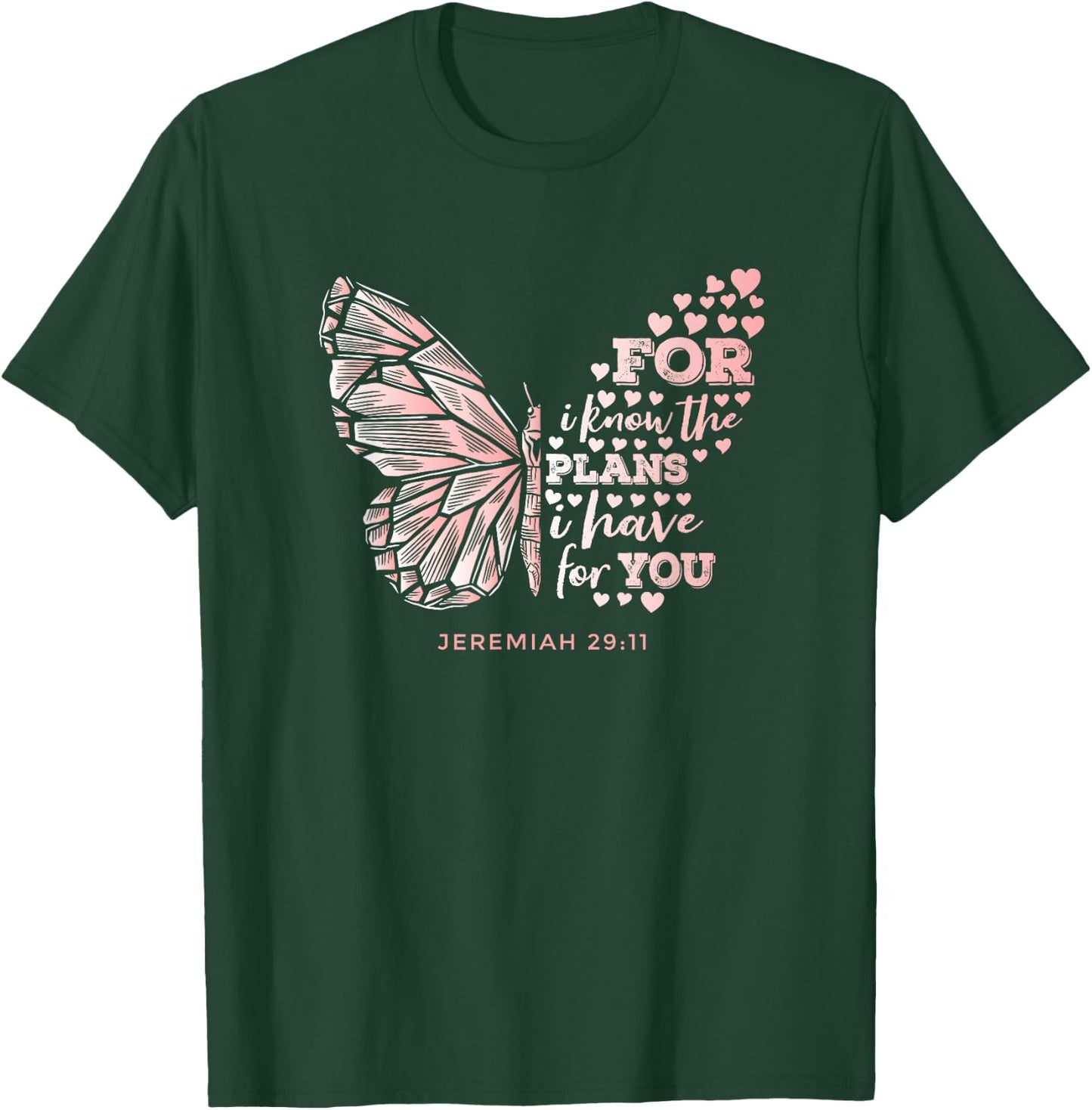 Jeremiah 29:11 Scripture Gift Faithful Christian Believer T-Shirt - T-Shirt | Forest