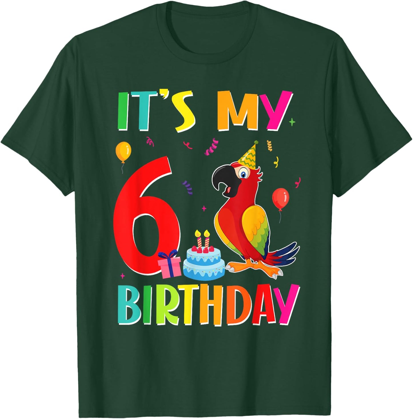 Its My 6th Birthday Parrot Bird Lover 6 Years Old T-Shirt - T-Shirt | Forest