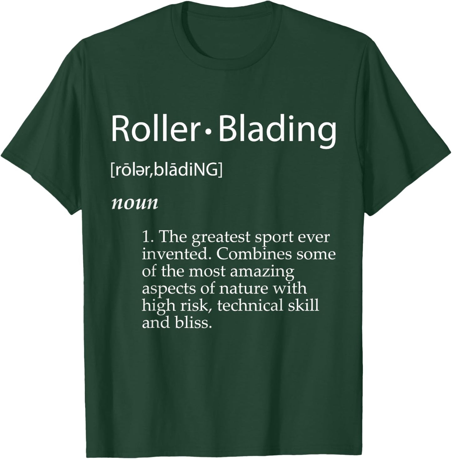 Roller Blading Definition Roller Skating Gear Blade Skates T-Shirt - T-Shirt | Forest