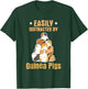 Guinea Pig Quote for a Guinea Lover T-Shirt - T-Shirt | Forest