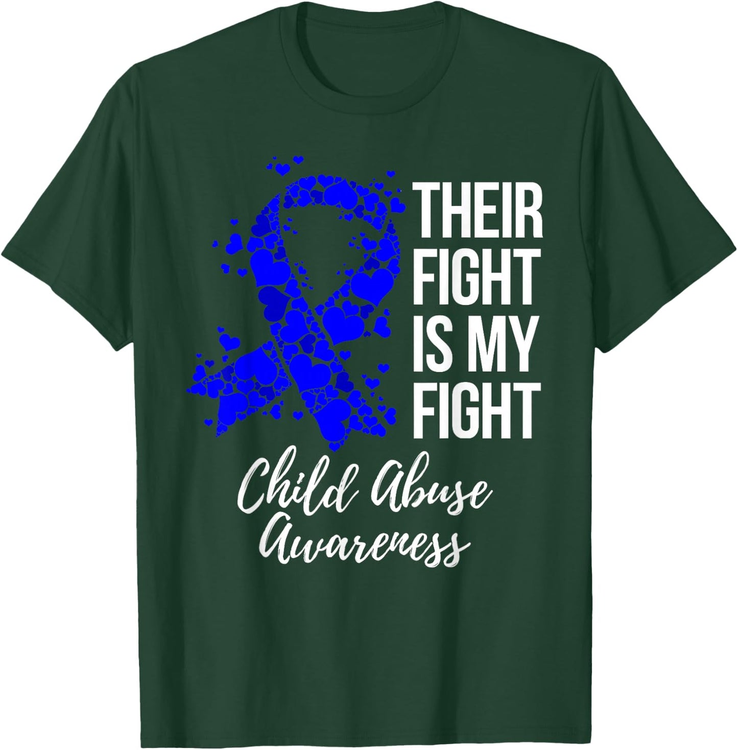 Their Fight Is My Fight Child Abuse Awareness T-Shirt - T-Shirt | Forest