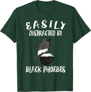 Easily Distracted By Black Phoebes Birds Birding T-Shirt - T-Shirt | Forest