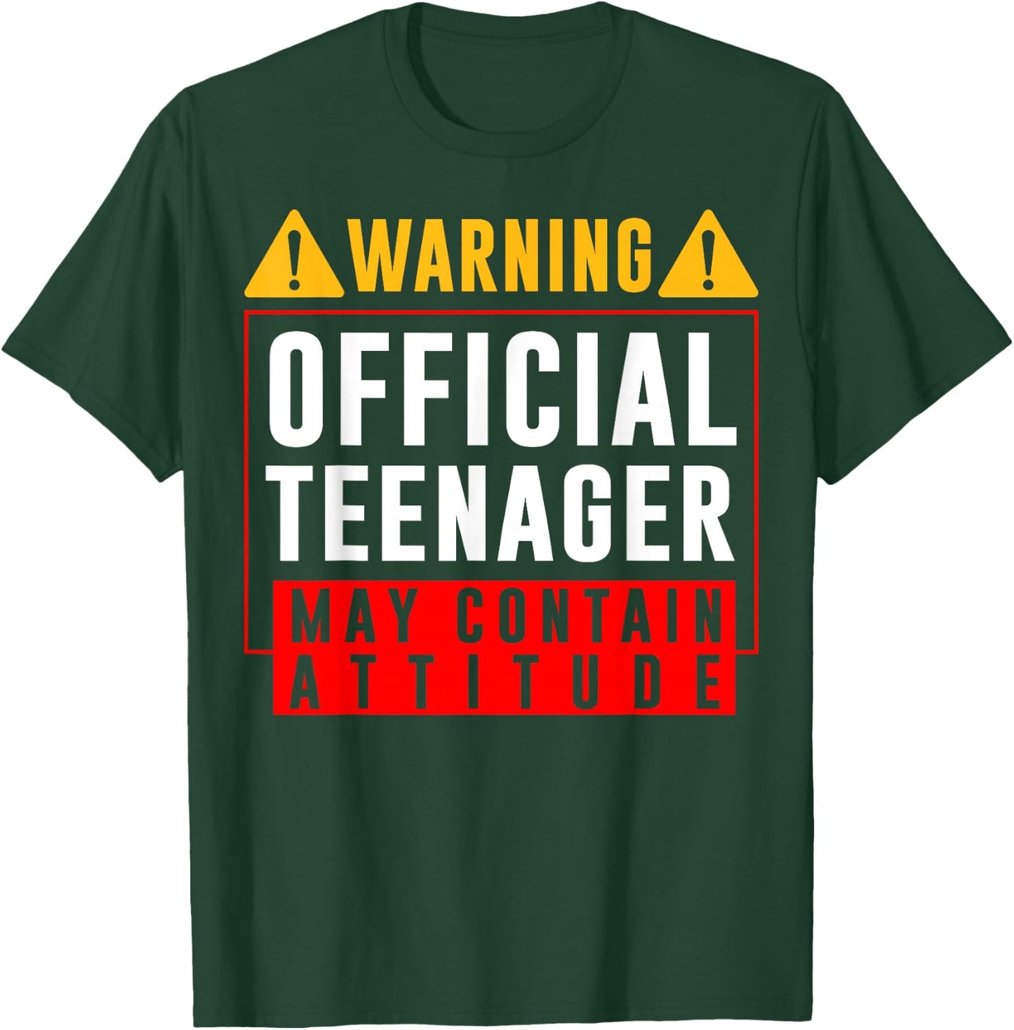 Boys and Girls - You are 13 - Sign Warning Offical Teenager T-Shirt - T-Shirt | Forest