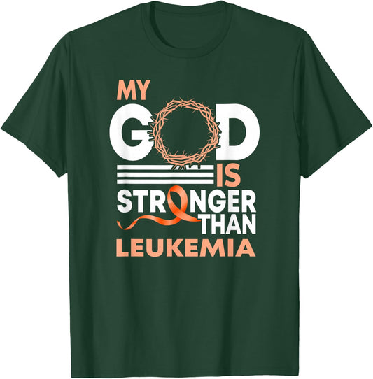 Faith My God Is Stronger Than Leukemia Awareness Ribbon T-Shirt - T-Shirt | Forest