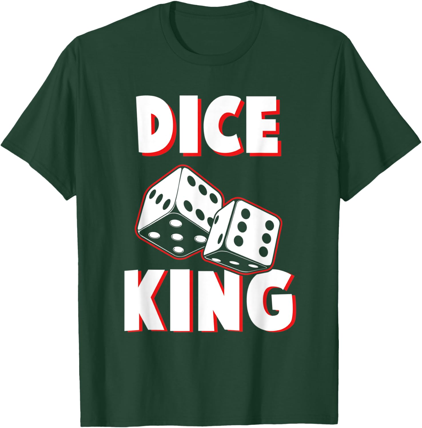 Dice King Funny Board Game Champion Geek T-Shirt - T-Shirt | Forest