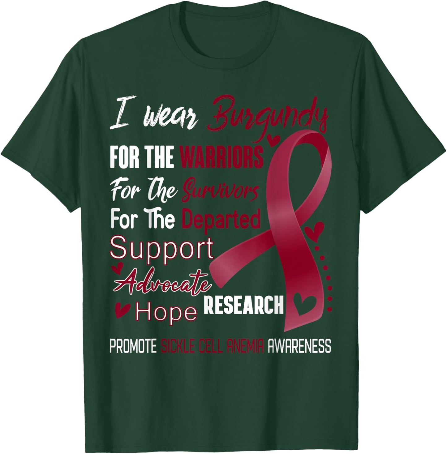 I Wear Burgundy for Sickle Cell Anemia Awareness T-Shirt - T-Shirt | Forest