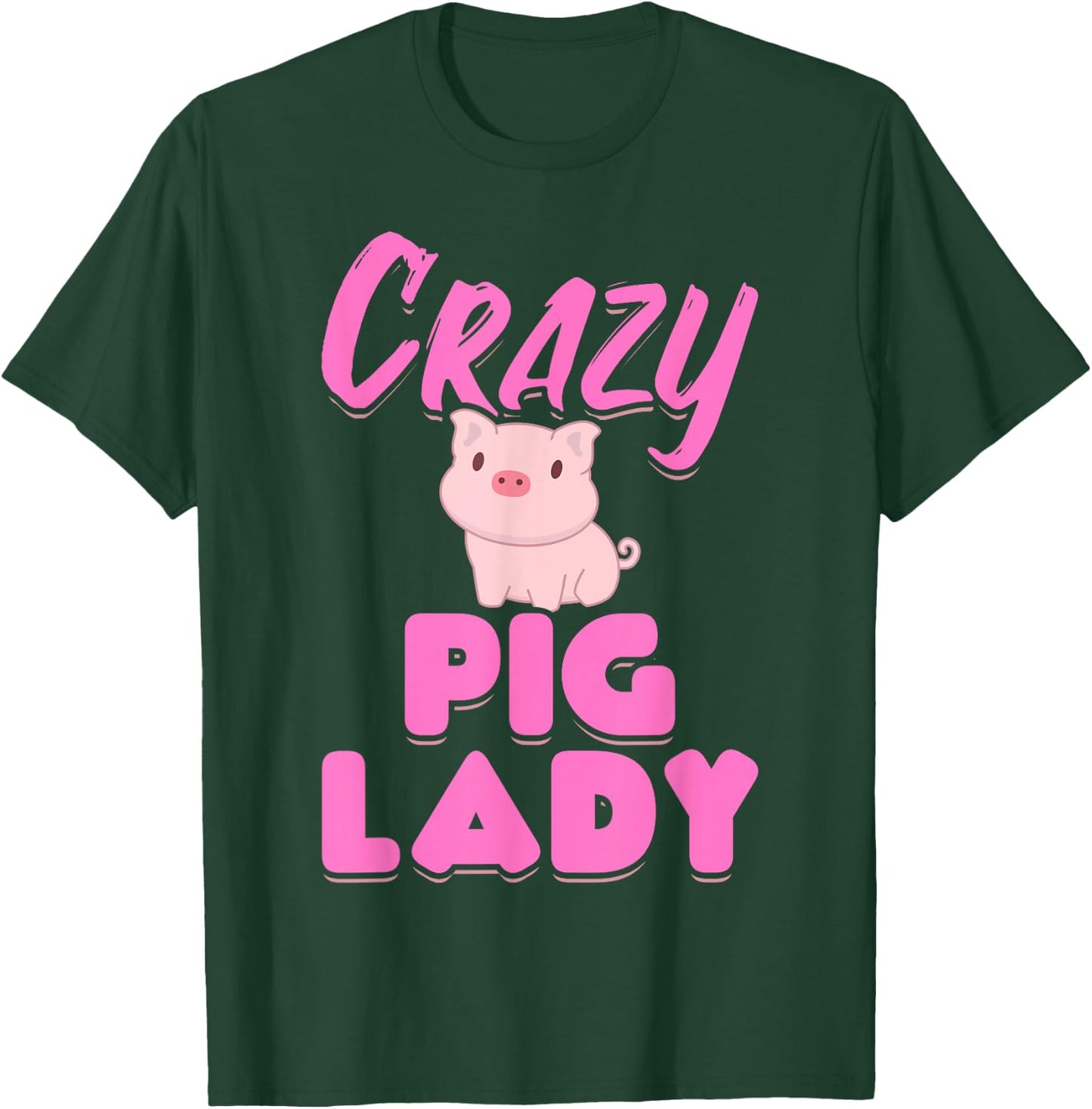 Crazy Pig Lady T-Shirt - T-Shirt | Forest
