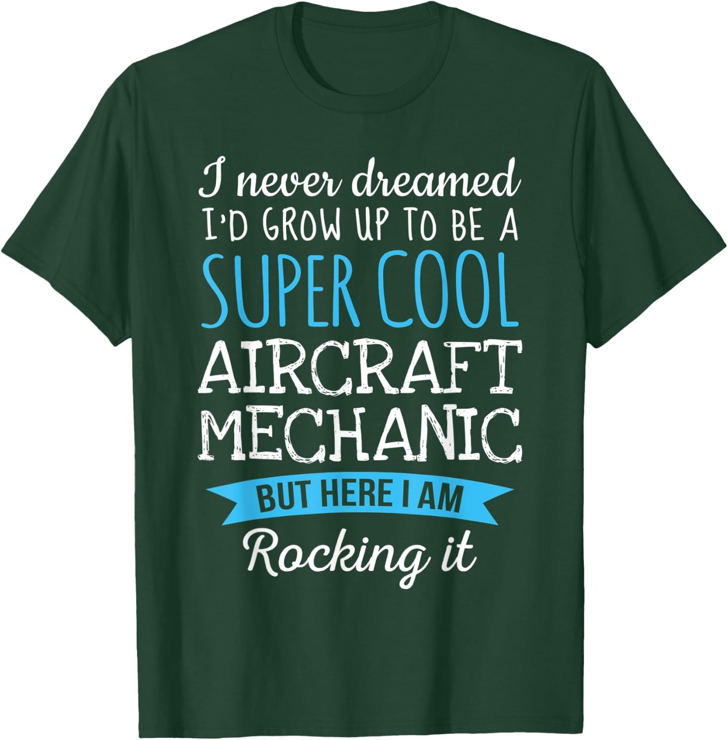 Funny Aircraft Mechanic Appreciation Gifts T-Shirt - T-Shirt | Forest