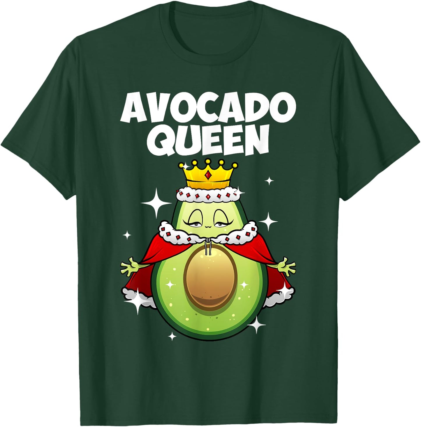 Funny Avocado Queen Gift Girls Women Cool Avocado Lover T-Shirt - T-Shirt | Forest