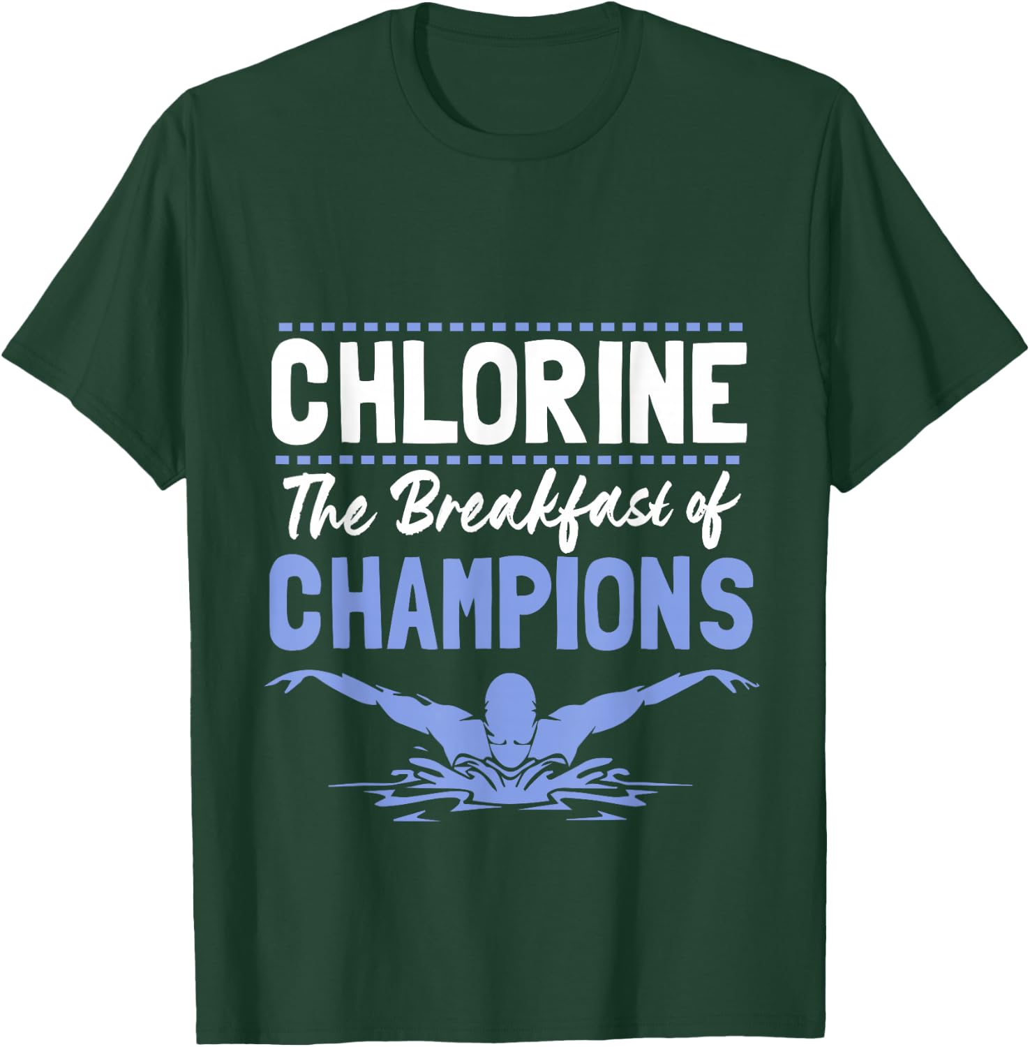 Chlorine Breakfast Of Champions T-Shirt - T-Shirt | Forest