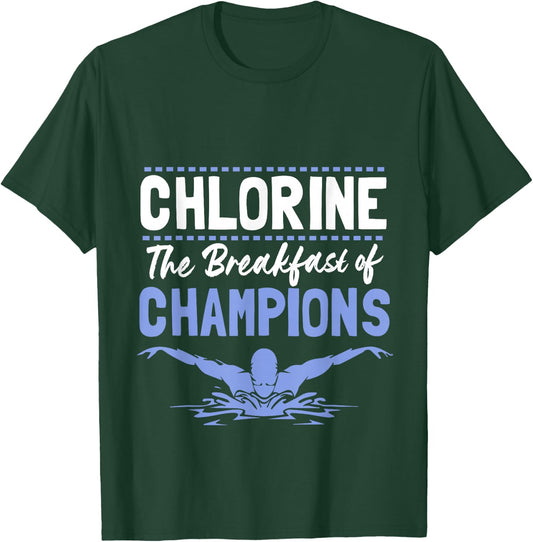 Chlorine Breakfast Of Champions T-Shirt - T-Shirt | Forest