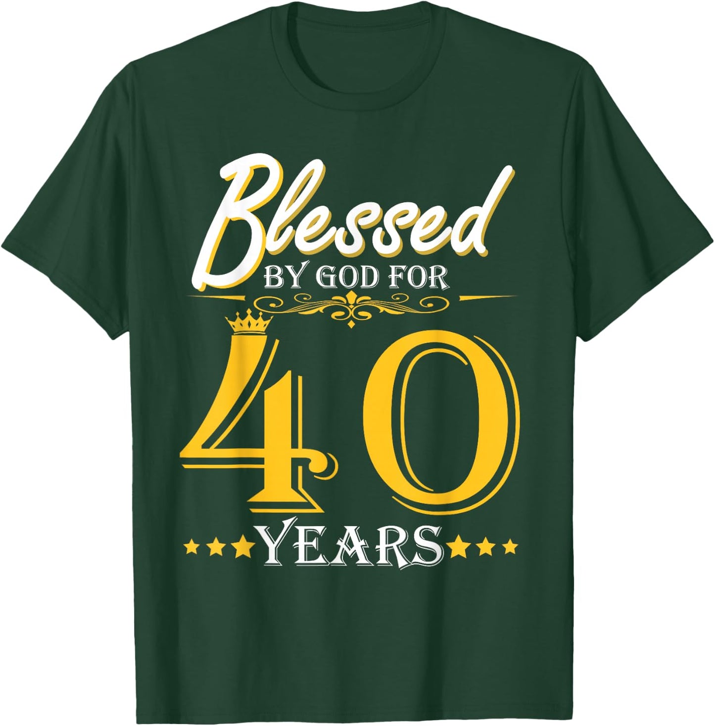 Vintage Blessed By God For 40 Years Happy 40th Birthday T-Shirt - T-Shirt | Forest
