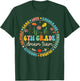 6th Grade Dream Team Back To School Teacher Care Love Floral T-Shirt - T-Shirt | Forest