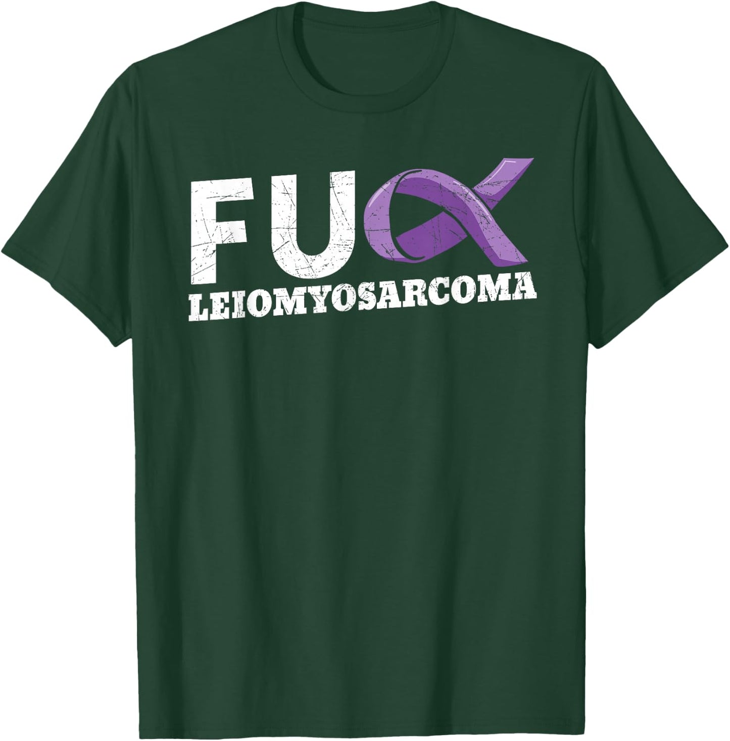 Leiomyosarcoma LMS Rare Cancer Warrior Soft-Tissue Sarcoma T-Shirt - T-Shirt | Forest