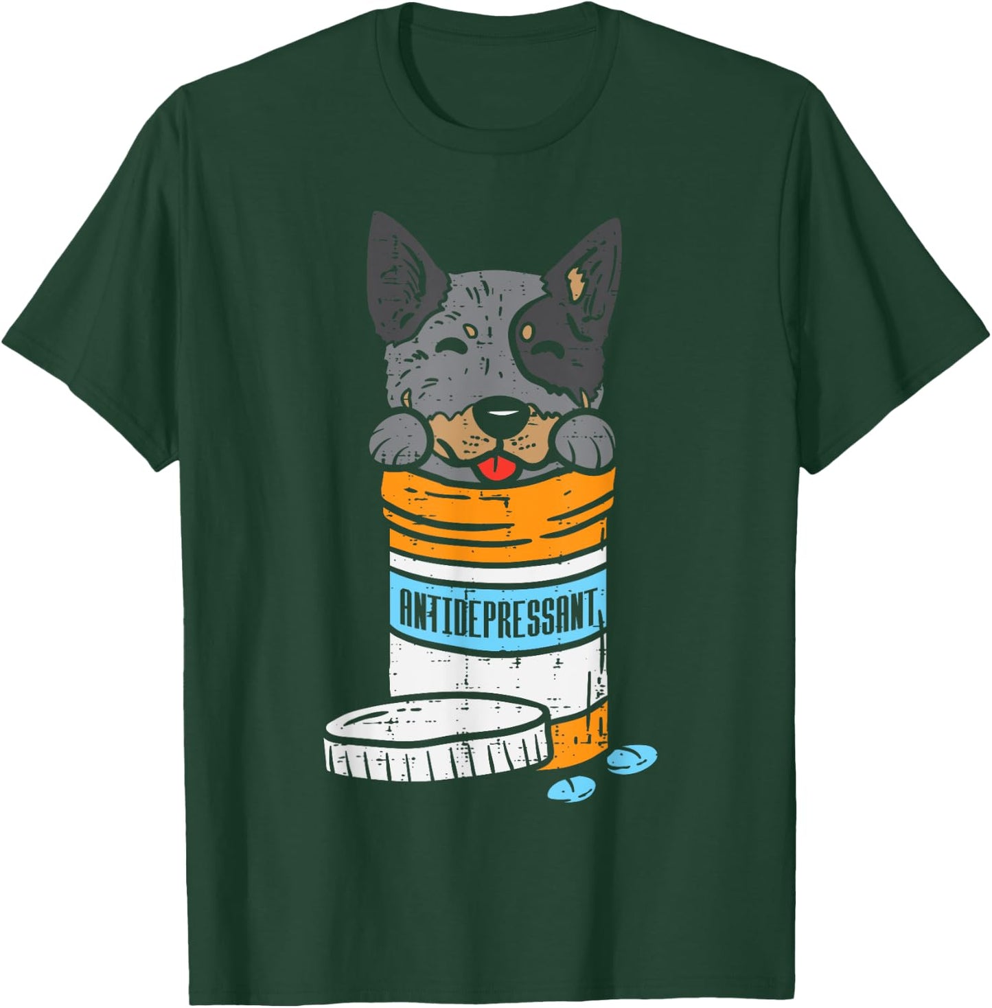 Antidrepressant Heeler Animal Pet Blue Red Cattle Dog Gift T-Shirt - T-Shirt | Forest