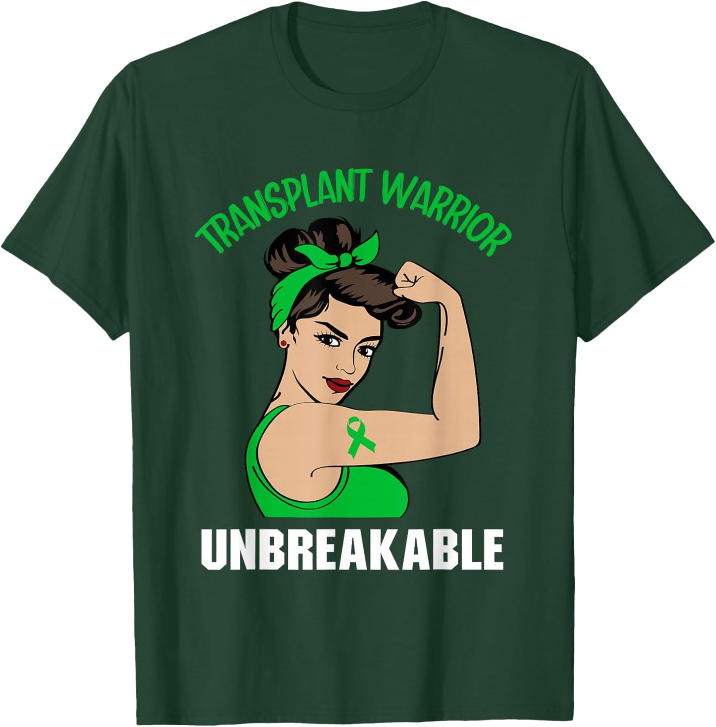Transplant Warrior Unbreakable T-Shirt - T-Shirt | Forest