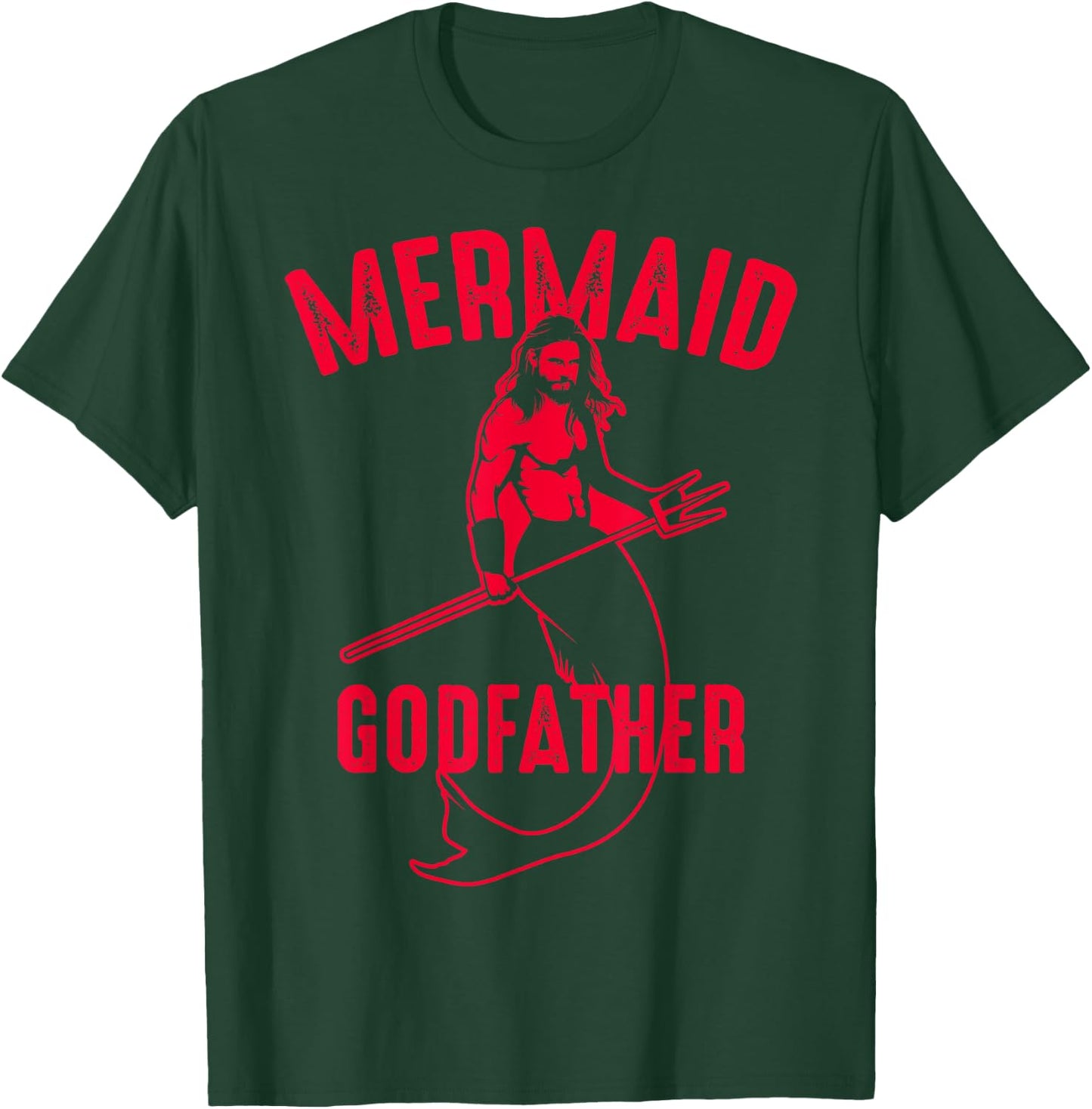 Cool Mermaid Godfather | Funny Siren Lover Godparent Gift T-Shirt - T-Shirt | Forest