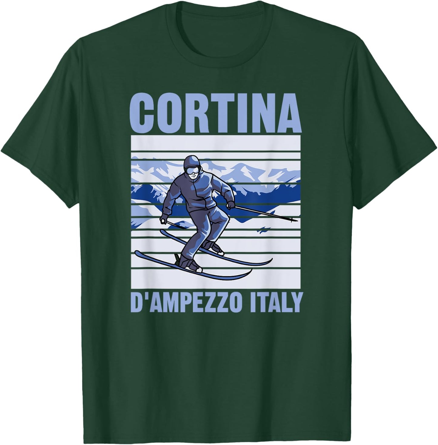 Cortina d'Ampezzo Italy Ski T-Shirt - T-Shirt | Forest
