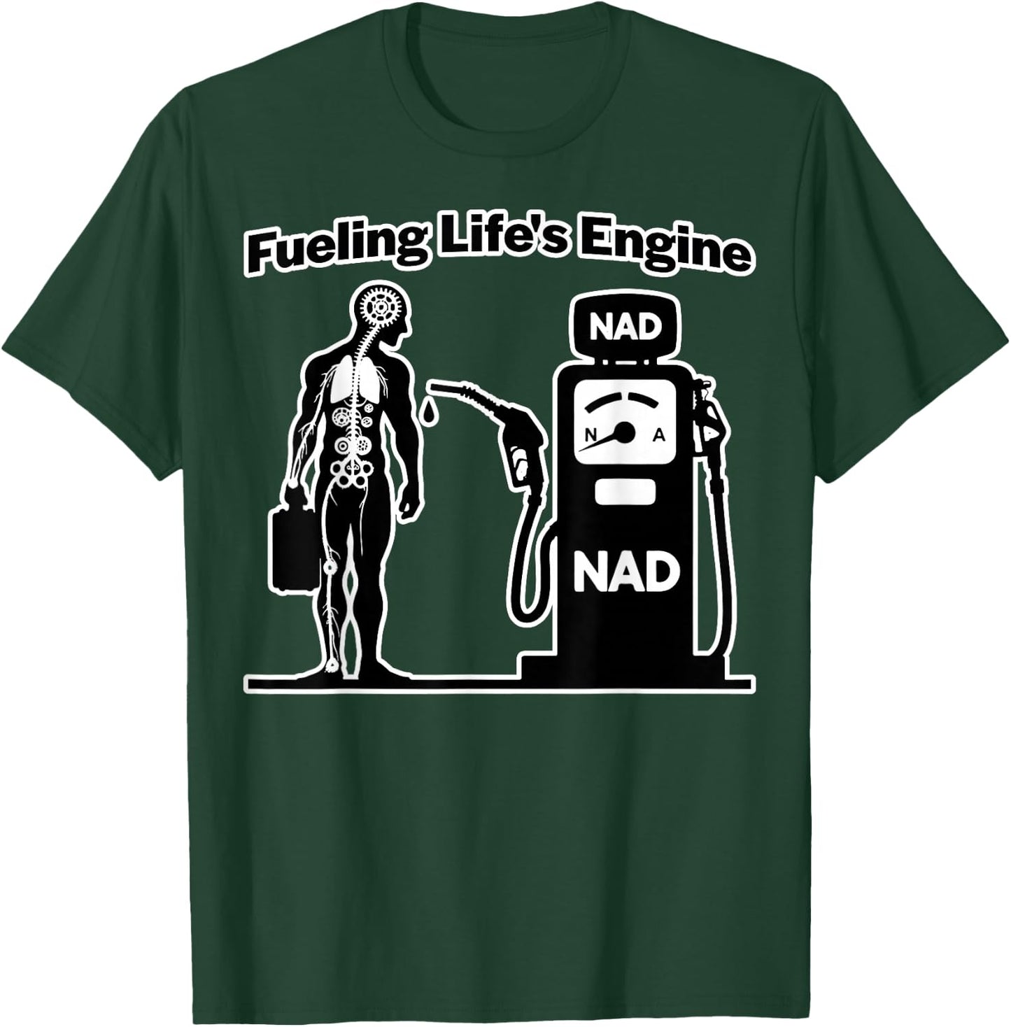 NAD Fueling Life's Engine NAD+ NADH Biochemistry Longevity T-Shirt - T-Shirt | Forest