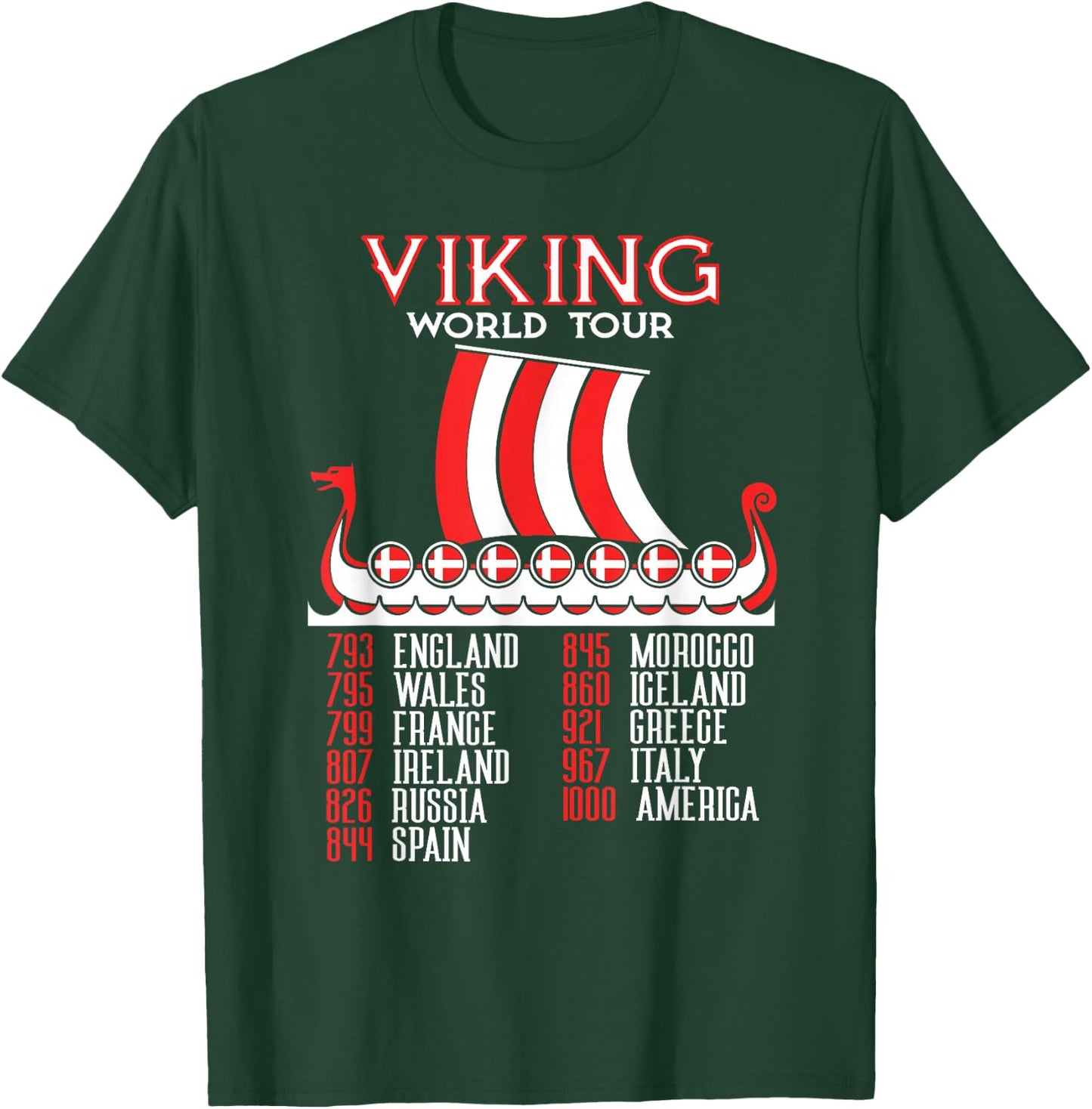 Viking World Tour Danish Viking Ship Denmark Viking T-Shirt - T-Shirt | Forest