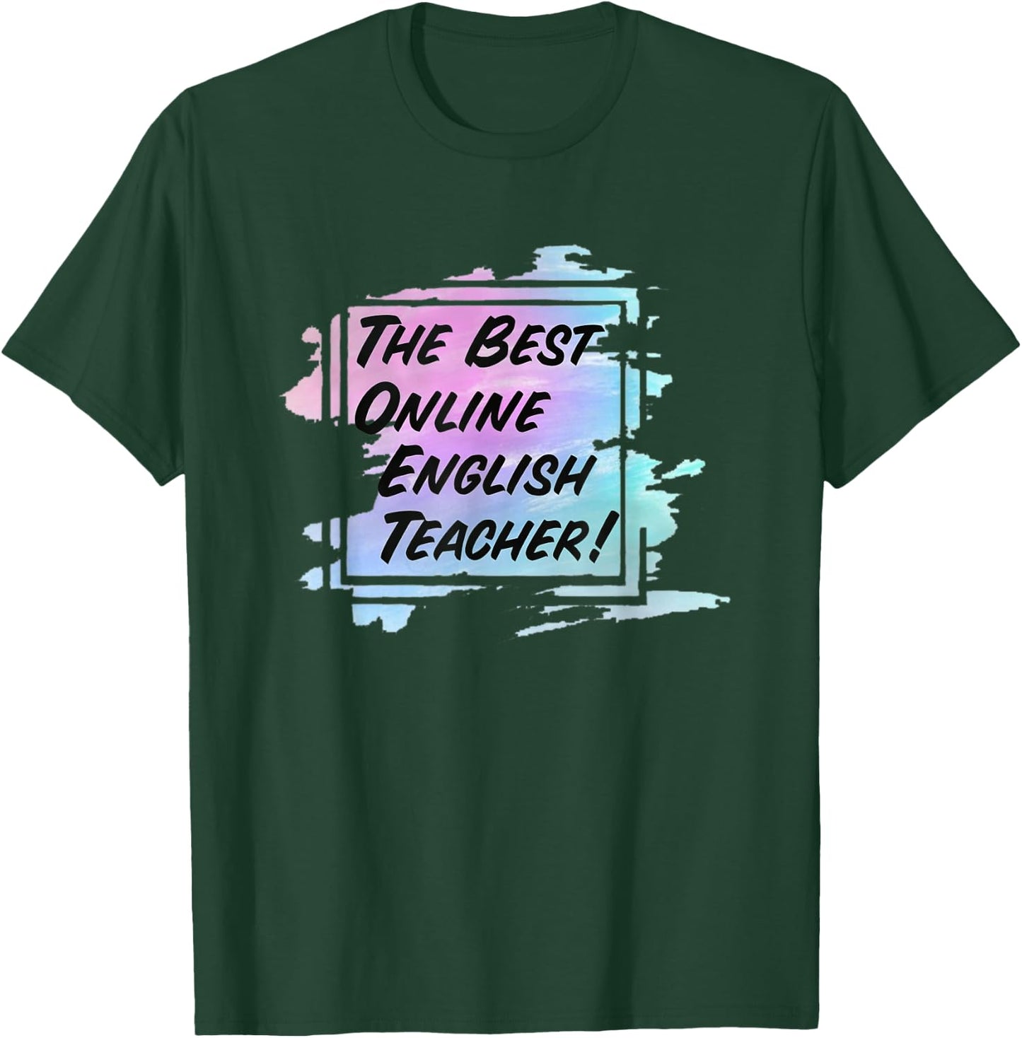 Online Teacher Gift The Best Online Internet Teacher Men Women T-Shirt - T-Shirt | Forest