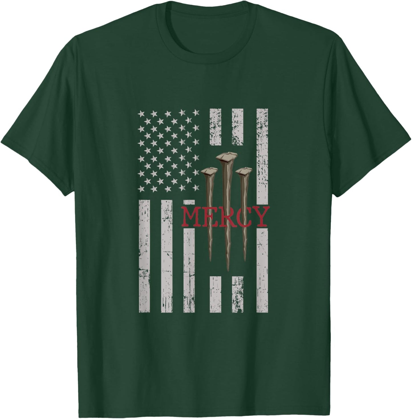 3 Nails Mercy Jesus American Flag Shirts Christian Men T-Shirt - T-Shirt | Forest