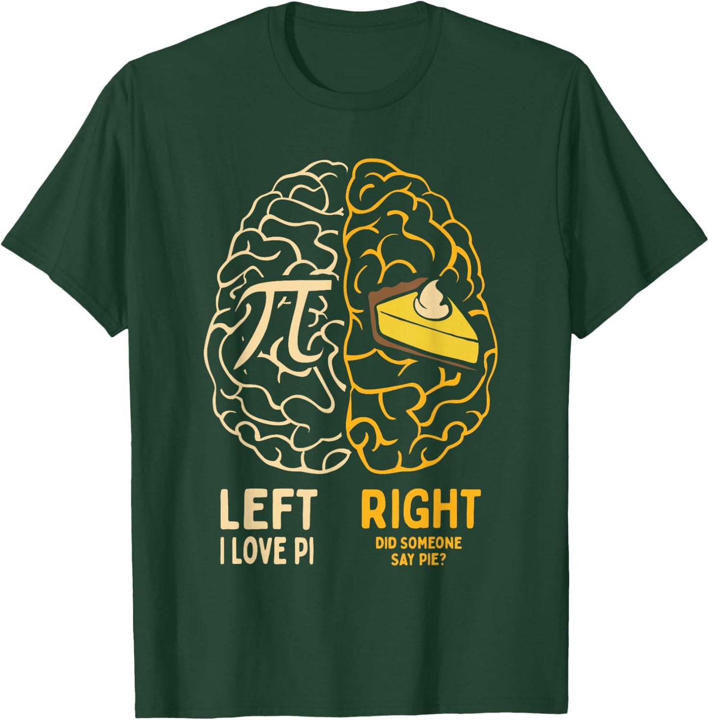 I Love Pie - Funny Pi Day & Math Lover Gift T-Shirt - T-Shirt | Forest