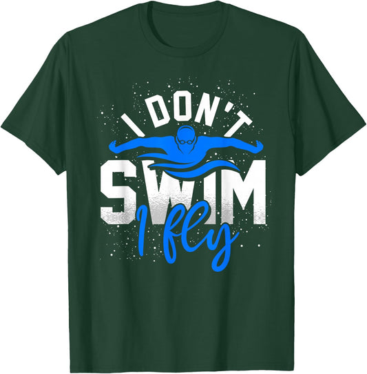 Funny Swimmer Swimming Athlete Aquatic Sport Swim Swimming T-Shirt - T-Shirt | Forest