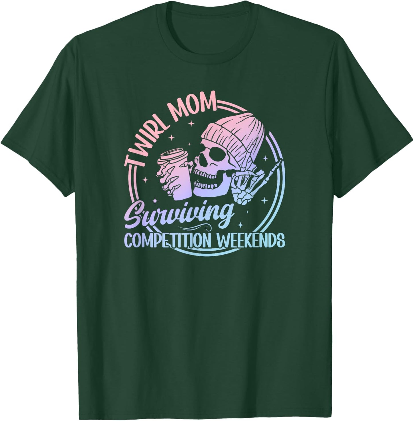 Twirl Mom Surviving Baton Twirling Mom Baton Twirl Mama T-Shirt - T-Shirt | Forest