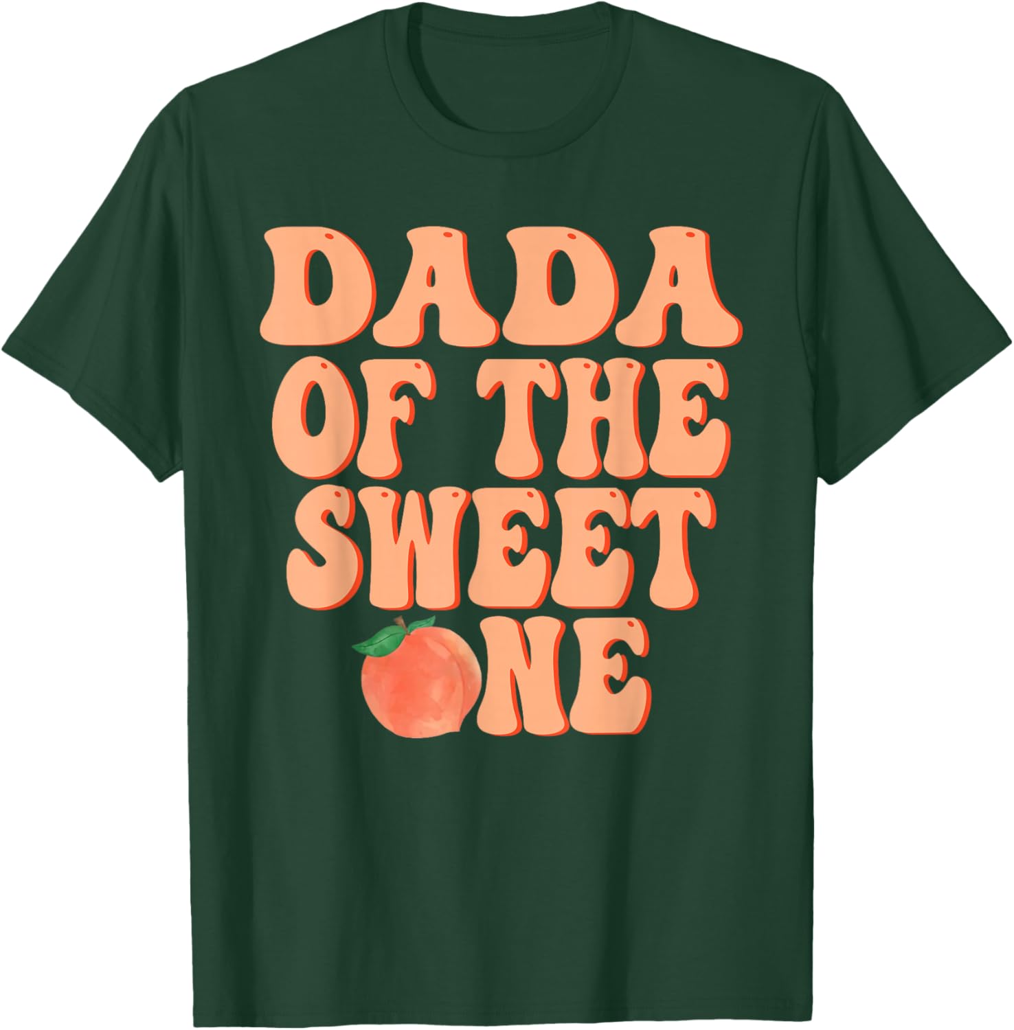 Dada of The Sweet One Peach 1st Birthday on Peach T-Shirt - T-Shirt | Forest