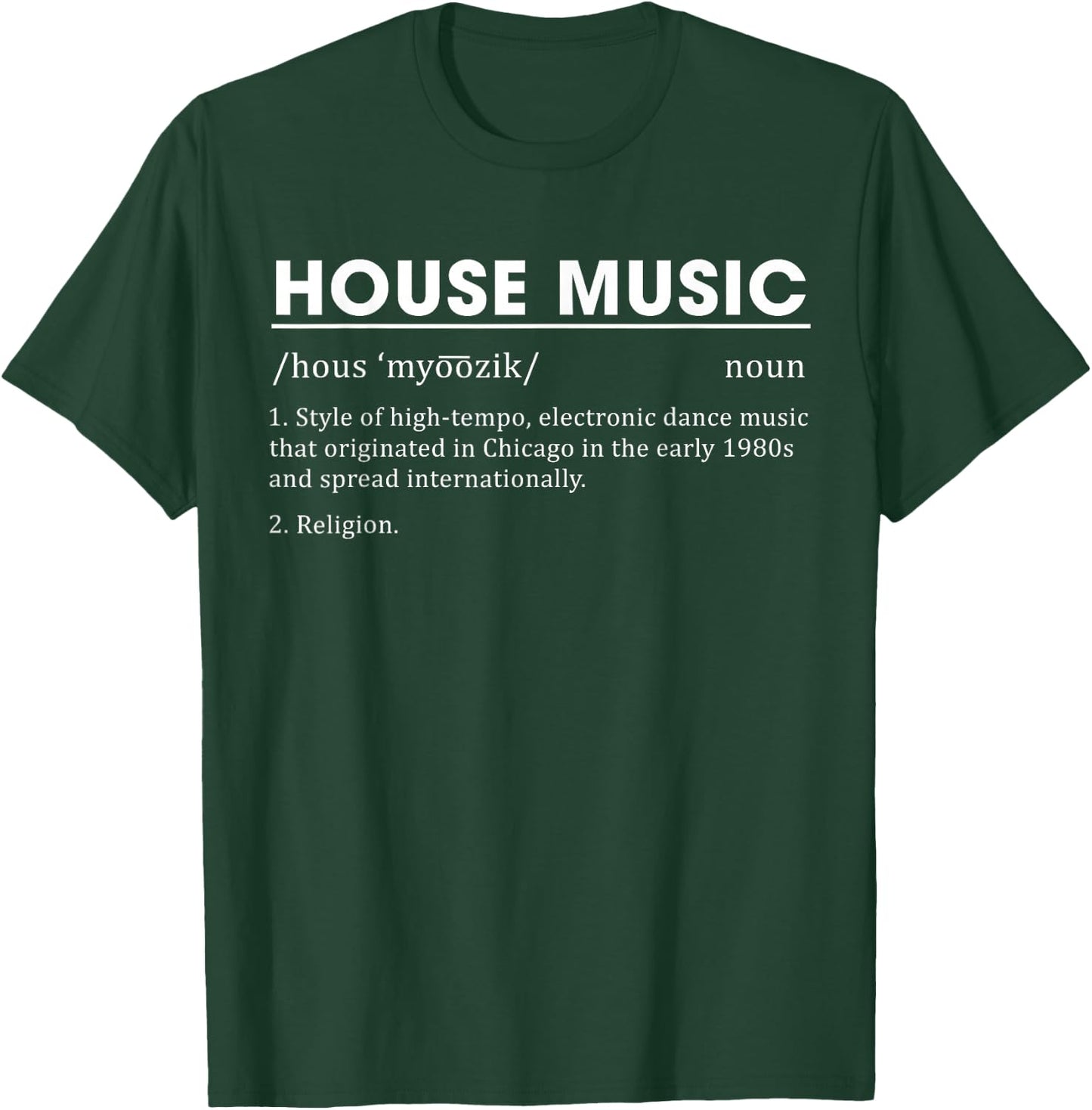 House Music Definition Electronic Dance Music Small T-Shirt - T-Shirt | Forest