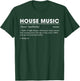 House Music Definition Electronic Dance Music Small T-Shirt - T-Shirt | Forest