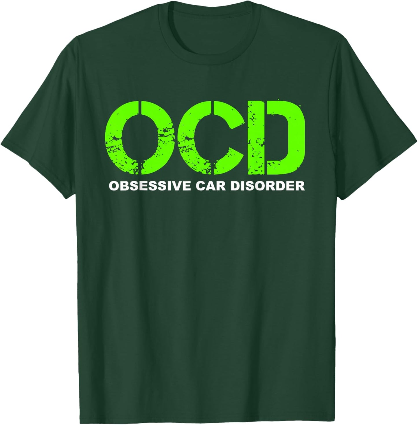 OCD Obsessive Car Disorder - Funny Car Lover Gift Small T-Shirt - T-Shirt | Forest