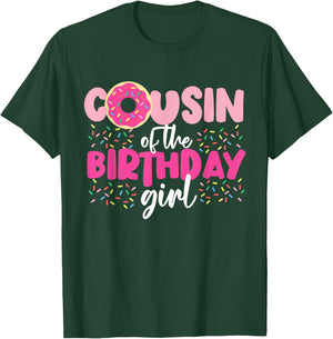 Cousin Of The Birthday Girl Donut T-Shirt - T-Shirt | Forest