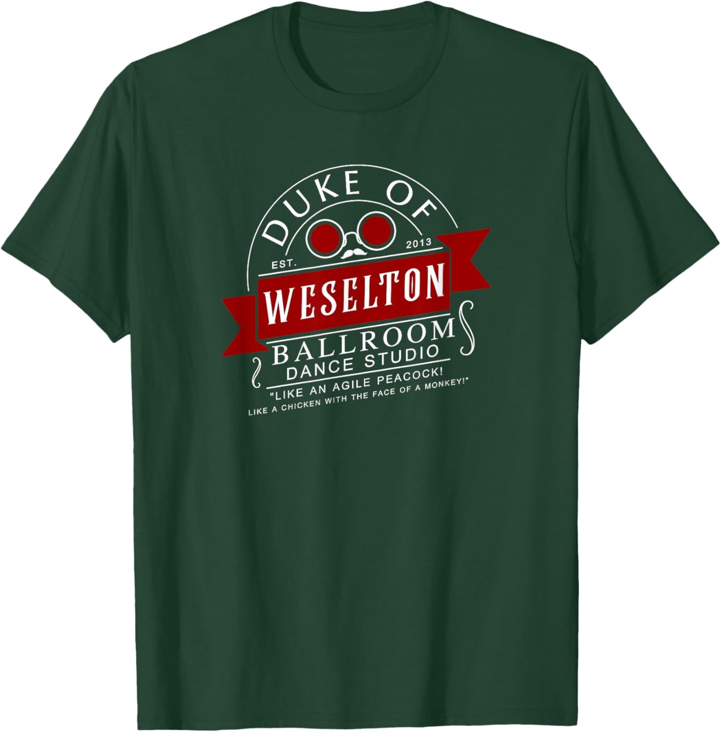 Weselton Ballroom Dance Studio Est. 2013 T-Shirt - T-Shirt | Forest