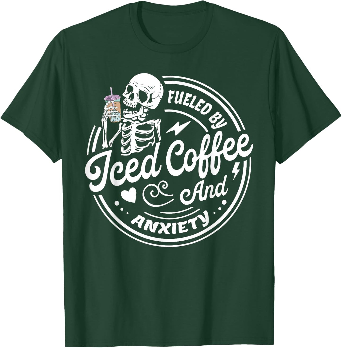 Retro Fueled By Iced Coffee And Anxiety Mental Health T-Shirt - T-Shirt | Forest