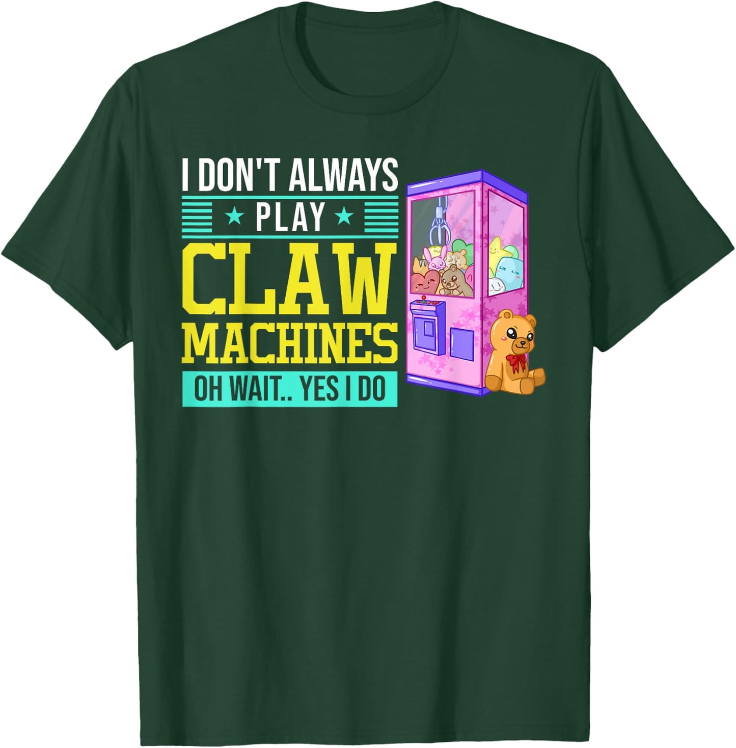 Claw Machine Skill Crane Machine T-Shirt - T-Shirt | Forest