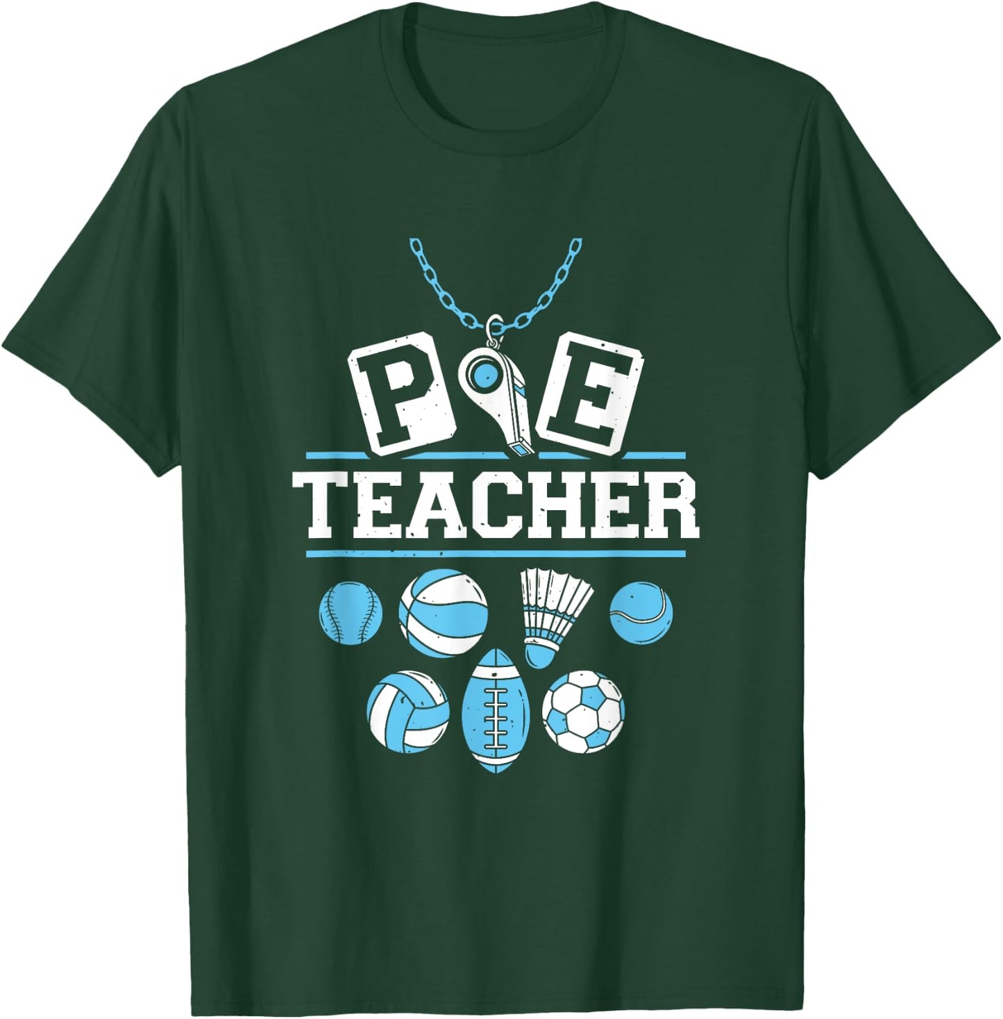 Physical Education Teacher - PE Teacher T-Shirt - T-Shirt | Forest