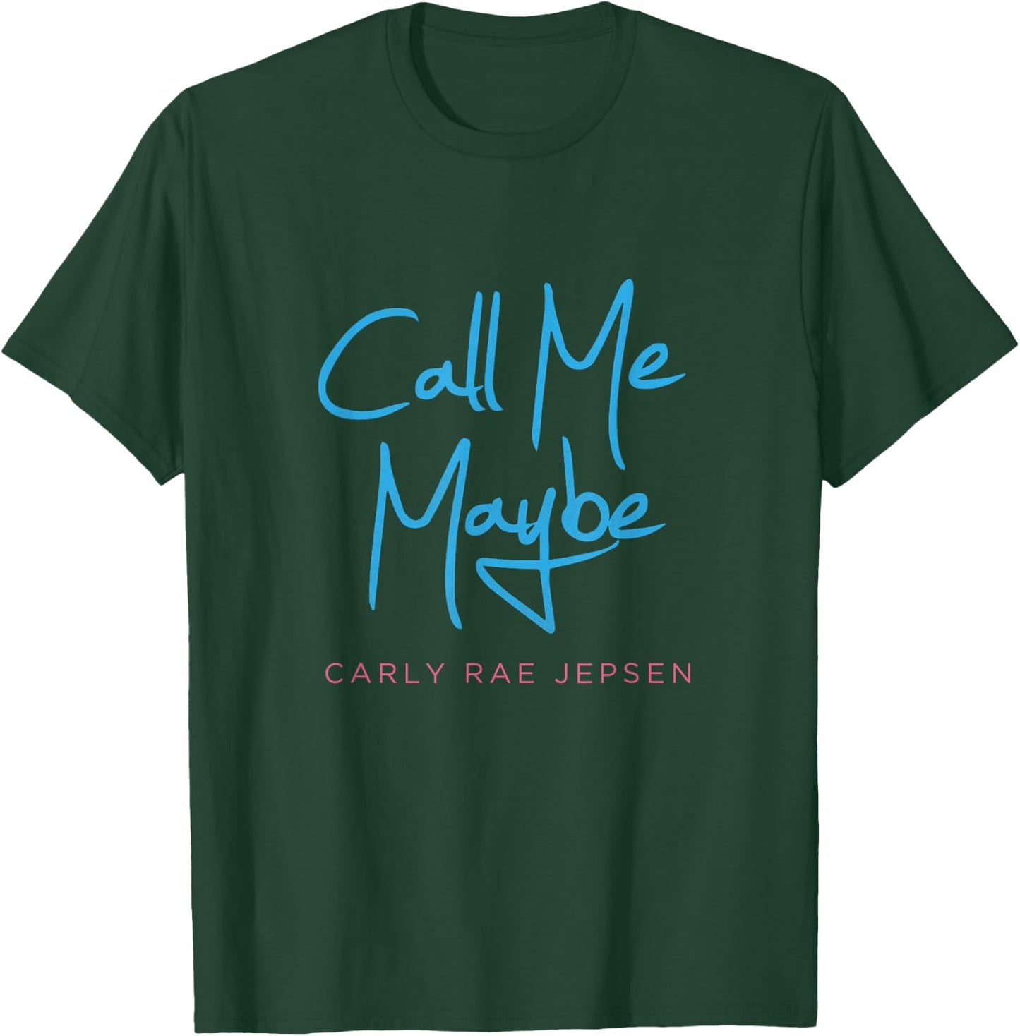 Call Me Maybe T-Shirt - T-Shirt | Forest
