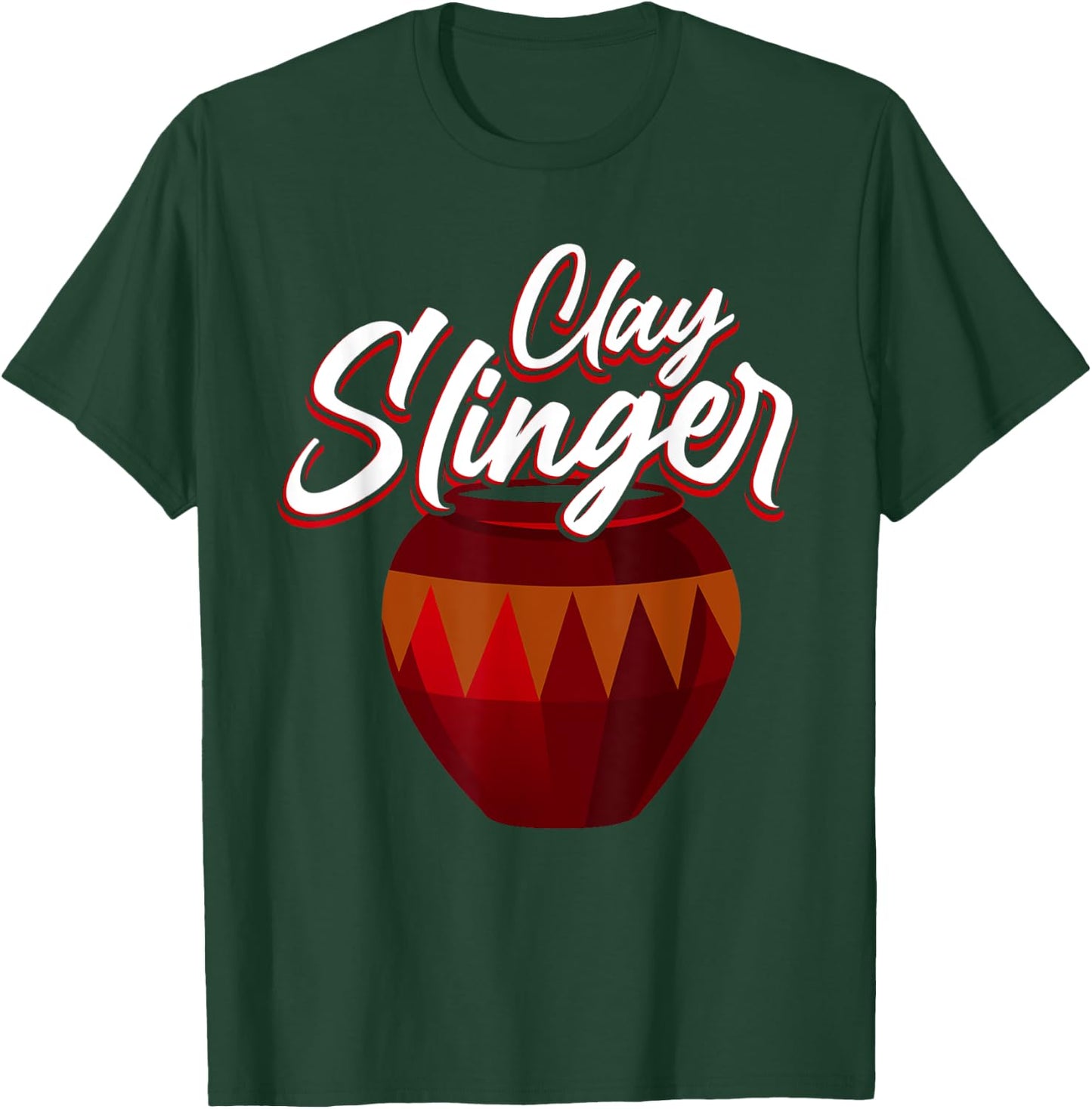 Clay Slinger - Pottery Lover Design for Ceramic Artists T-Shirt - T-Shirt | Forest