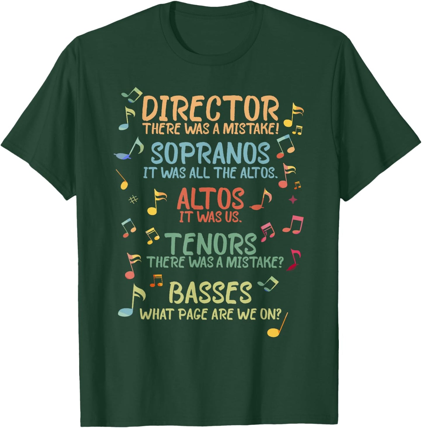 Choir Joke Design Funny Music Sanges Gift Men Women T-Shirt - T-Shirt | Forest